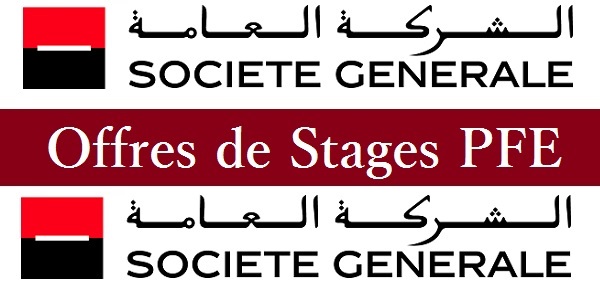 Stages PFE chez Société Générale Casablanca