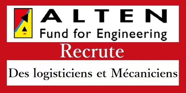 Recrutement de profils en Logistique, Mécanique et Approvisionnement chez Alten – توظيف في العديد من المناصب
