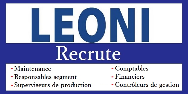 شركة Leoni تعلن عن حملة توظيف واسعة لفائدة الشباب العاطل
