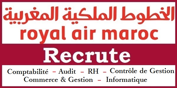 شركة Royal Air Maroc : توظيف أطر وأطر عليها في عدة تخصصات وفي عدة مدن