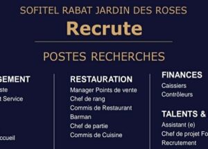 Sofitel Rabat Jardin des Roses recrute Plusieurs Profils